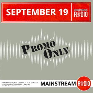 Promo Only: Mainstream Radio, September 2019