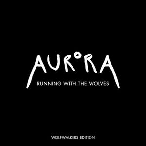 Running with the Wolves (Wolfwalkers edition) (Single)