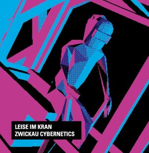 Zwickau Cybernetics (EP)