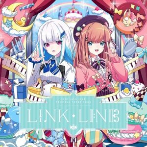 「リゼるるLink」テーマソング／LINK・LINK (Single)