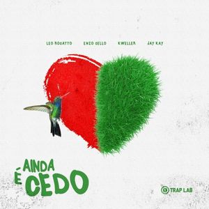 Ainda é Cedo (Single)