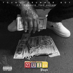 Quit Playin (Single)