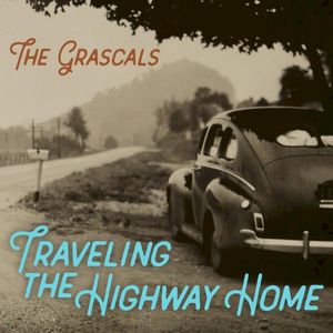 Traveling the Highway Home (Single)