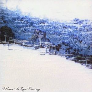 A Moment in Fogged Territory (EP)