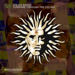 Police Baton / Sunshine Through The Ceiling (Single)