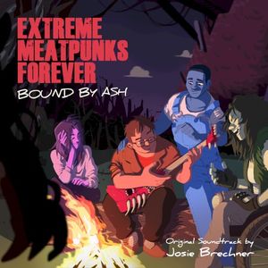 EXTREME MEATPUNKS FOREVER: BOUND BY ASH (Original Game Soundtrack) (OST)