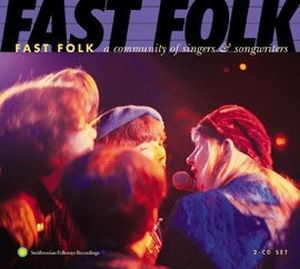 Fast Folk: A Community of Singers & Songwriters