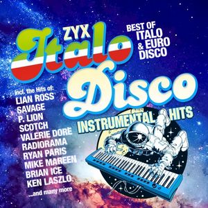 ZYX Italo Disco: Instrumental Hits