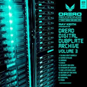 Dread Digital Dubplate Archive, Vol. 3