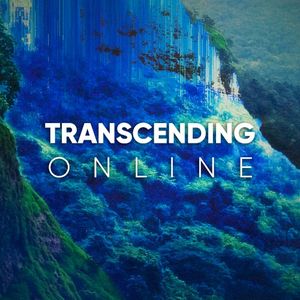 Transcending Online