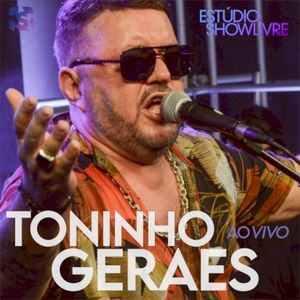 Toninho Geraes no Estúdio Showlivre (Live)