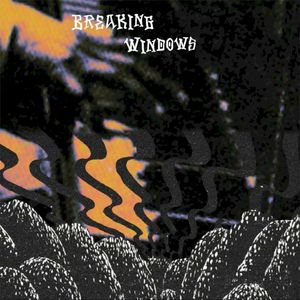 Breaking Windows (Single)