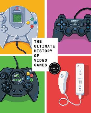 The Ultimate History of Video Games, vol. 2