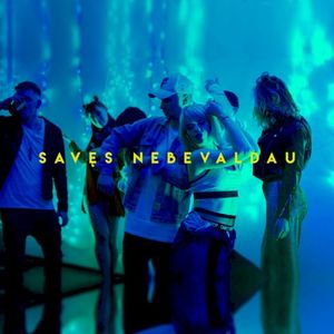 Savęs nebevaldau (Single)