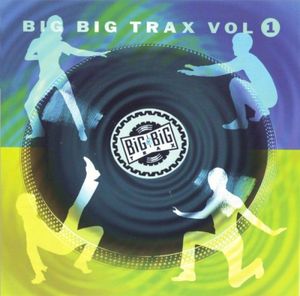 Big Big Trax Vol. 1