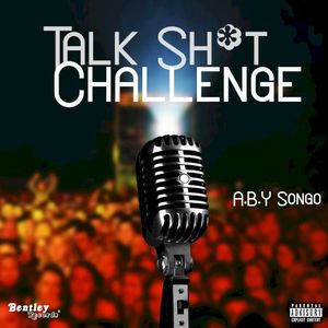 Talk Shit Challenge (Single)