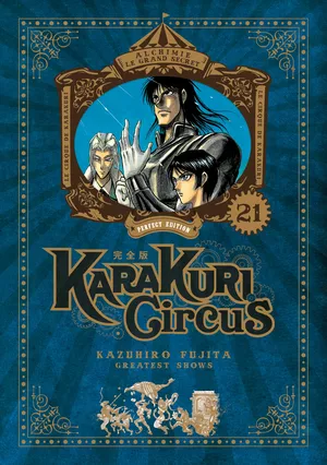Karakuri Circus (Perfect Edition), tome 21