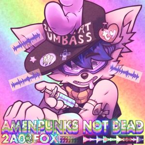 amenpunk's not dead (EP)