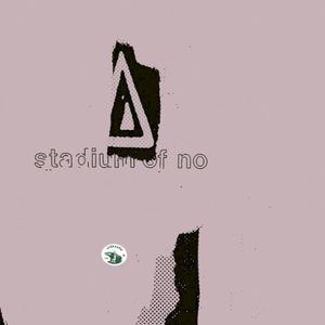 Stadium Of No (EP)