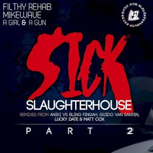 Sick Slaughterhouse, Part II (Single)