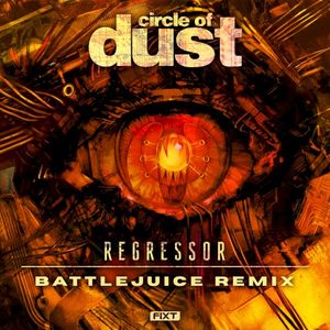 Regressor (Battlejuice Remix) (Single)
