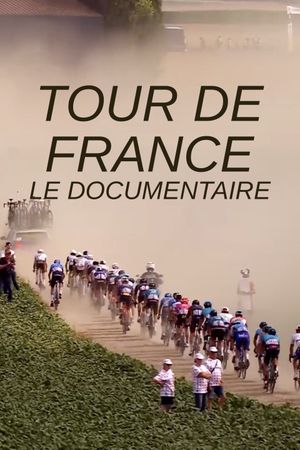 Tour de France - Le Documentaire