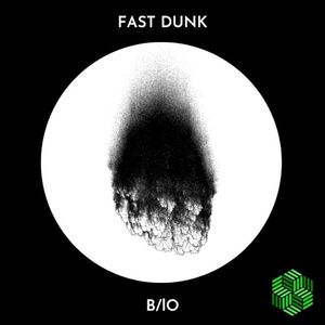 Fast Dunk (Single)