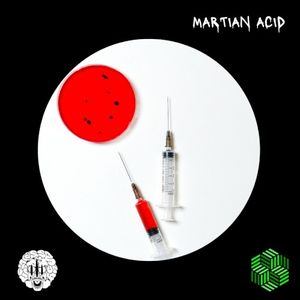 Martian Acid (Single)