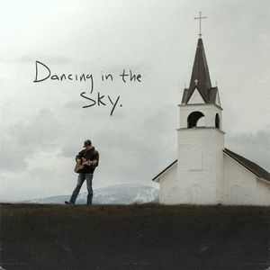 Dancing in the Sky (Single)