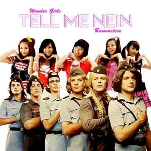 Tell Me Nein (Wonder Girls vs. Rammstein) (Single)