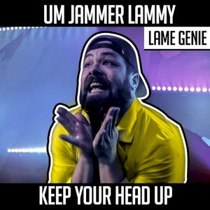 Um Jammer Lammy (Keep Your Head Up) (Single)