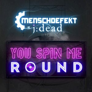 You Spin Me Round (Single)