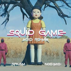 Squid Game (Acid remix)