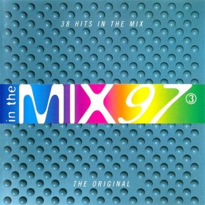 In the Mix 97 ③