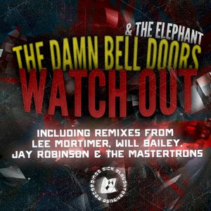 Watch Out (Jay Robinson remix)