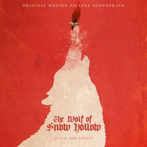 The Wolf Of Snow Hollow (Original Motion Picture Soundtrack) (OST)