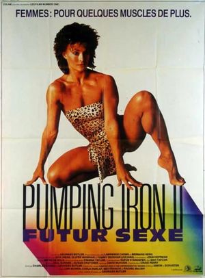 Pumping Iron II : Futur sexe