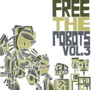 Free the Robots EP Vol. 3 (EP)