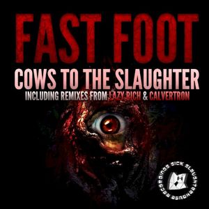 Cows To The Slaughter (Calvertron remix)