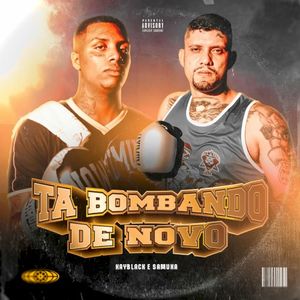 Tá Bombando de Novo (Single)