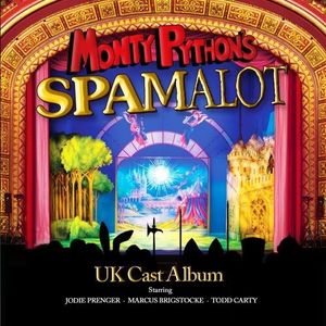 Monty Python's Spamalot: UK Cast Album