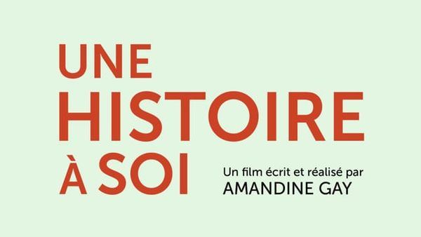 Une histoire à soi