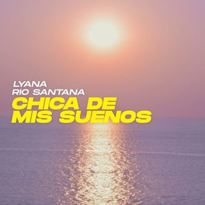 Chica De Mis Sueños (Single)