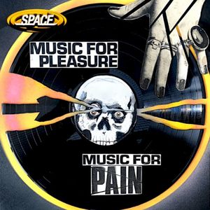 Music for Pleasure Music for Pain