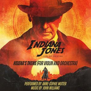 Helena’s Theme (for violin and orchestra) (from “Indiana Jones and the Dial of Destiny”/score) (Single)