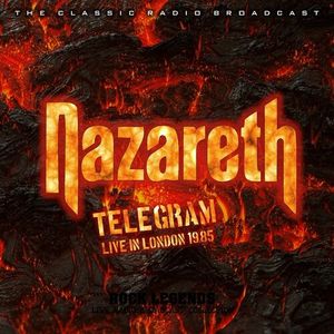Telegram: Nazareth Live In London, June 10th 1985 (Live)