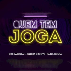 Quem Tem Joga (Single)