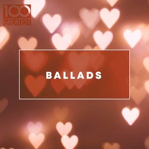 100 Greatest Ballads
