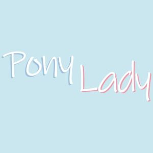 Pony Lady