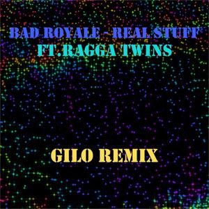 Real Stuff (Gilo Remix)